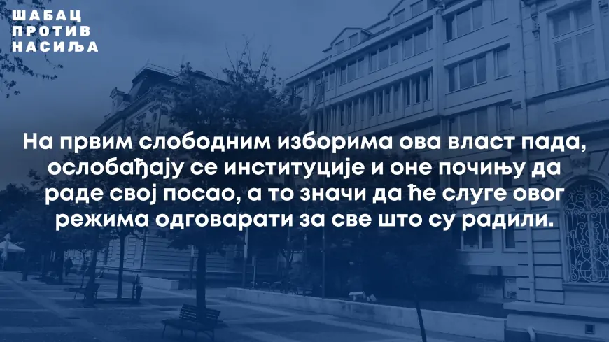 Šabac protiv nasilja: Pokradeni izbori kao uvod u nove krađe