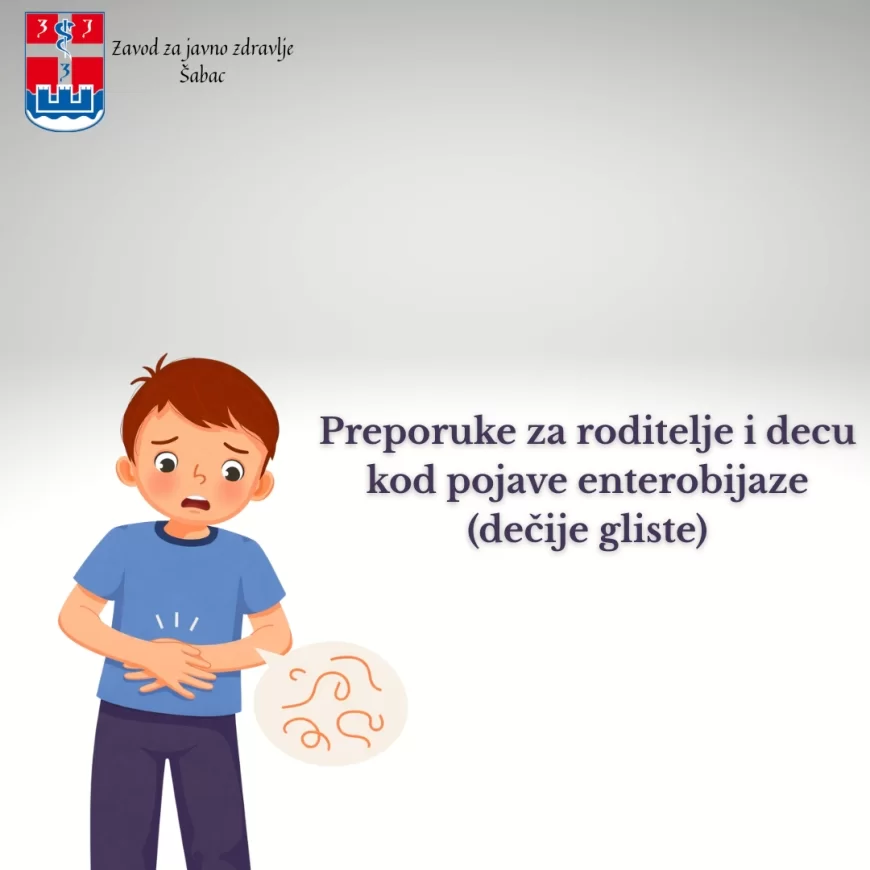 Preporuke za roditelje i decu kod pojave enterobijaze