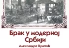 Predstavljanje knjige „Brak u modernoj Srbiji“ dr Aleksandre Vuletić
