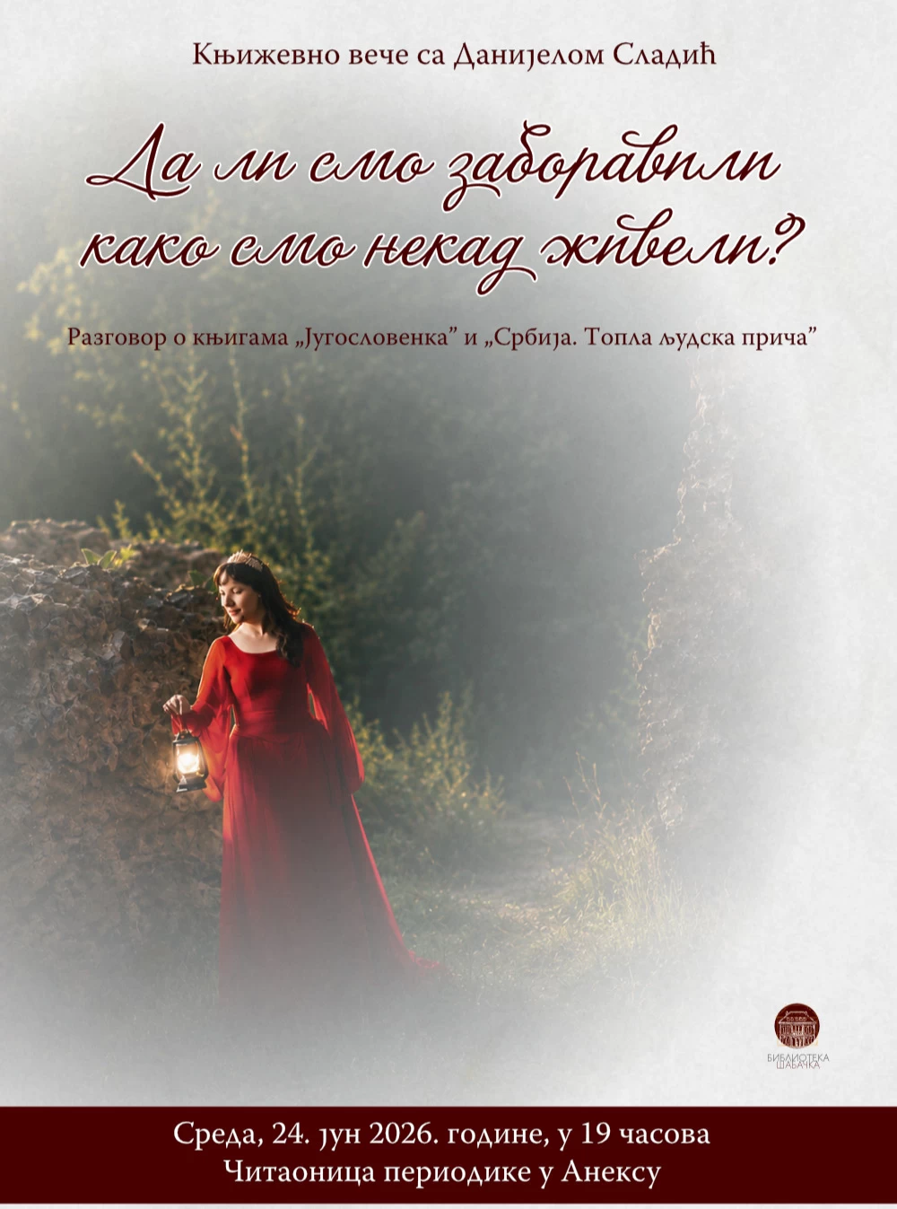 Književno veče u Biblioteci šabačkoj: Danijela Sladić predstavlja knjige „Jugoslovenka“ i „Srbija. Topla ljudska priča“