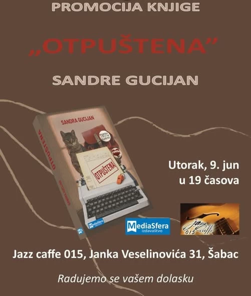 Sandra Gucijan u Šapcu predstavlja knjigu „Otpuštena“ 